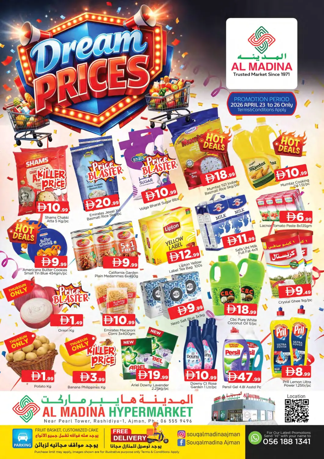 UAE - Sharjah / Ajman AL MADINA offers in D4D Online. Rashidiya-1, Ajman. . Till 26th April