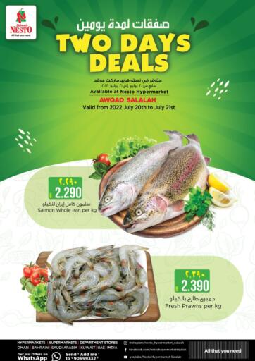 Oman - Salalah Nesto Hyper Market   offers in D4D Online. Two Days Deal. . Till 21st July