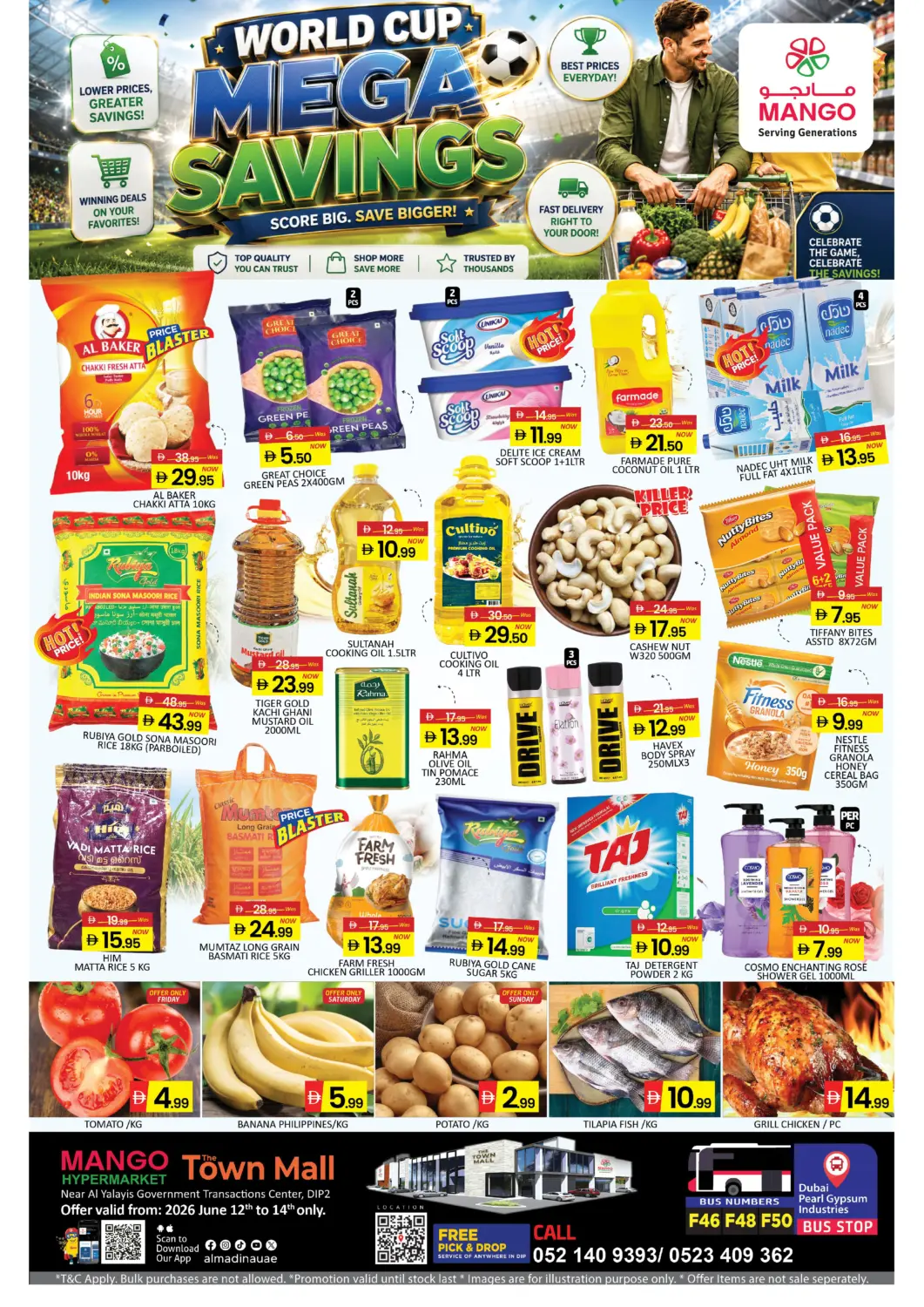 UAE - Dubai Mango Hypermarket LLC offers in D4D Online. Town Mall, DIP- 2, Dubai. . Till 14th June