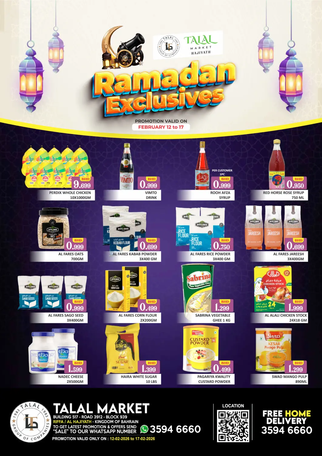 Bahrain Talal Markets offers in D4D Online. Ramadan Exclusives @ Riffa - Al Hajiyath. . Till 14th February