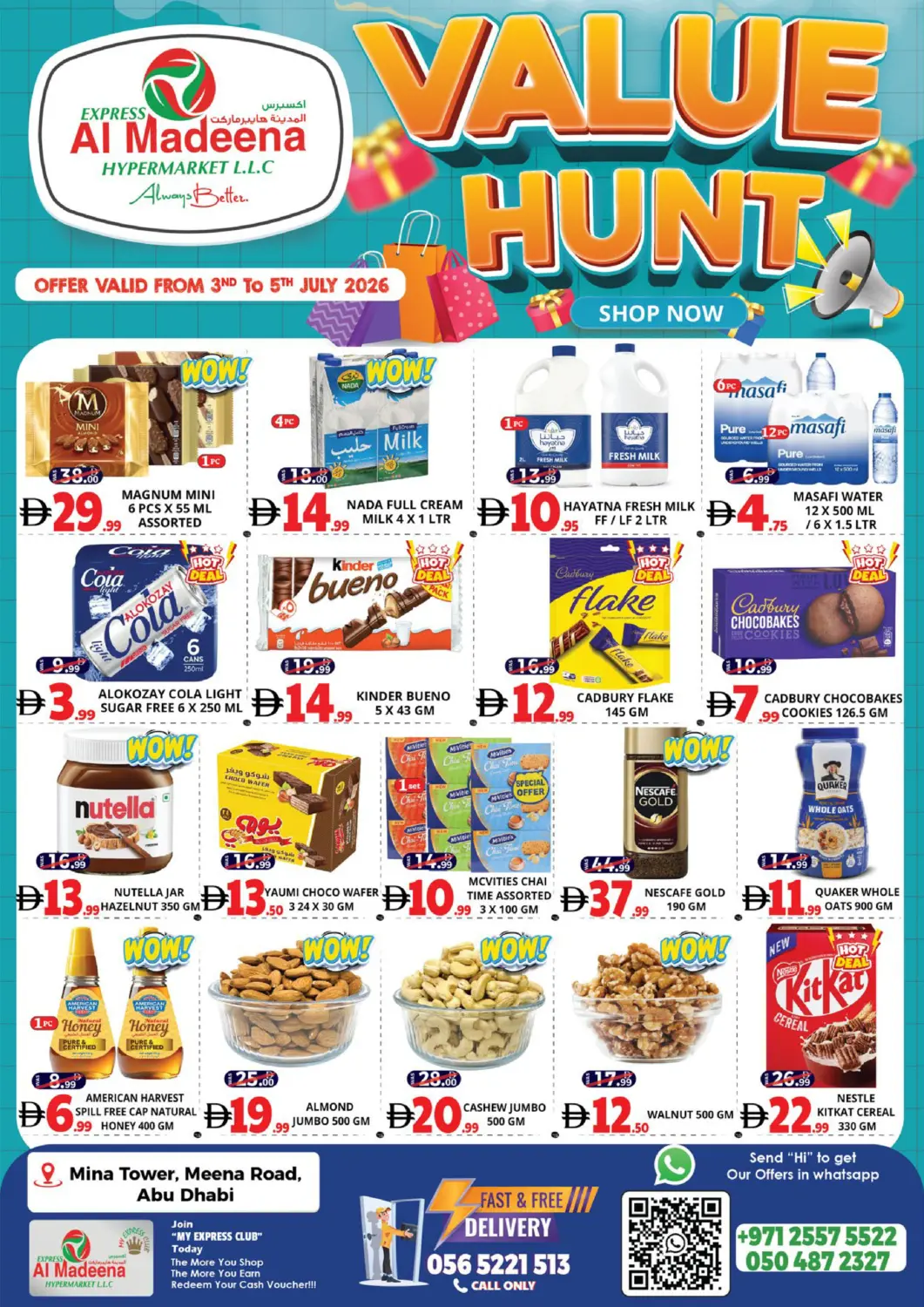 UAE - Abu Dhabi EXPRESS AL MADEENA HYPERMARKET LLC offers in D4D Online. Mina Tower, Mina Road - Abudhabi. . Till 5th July