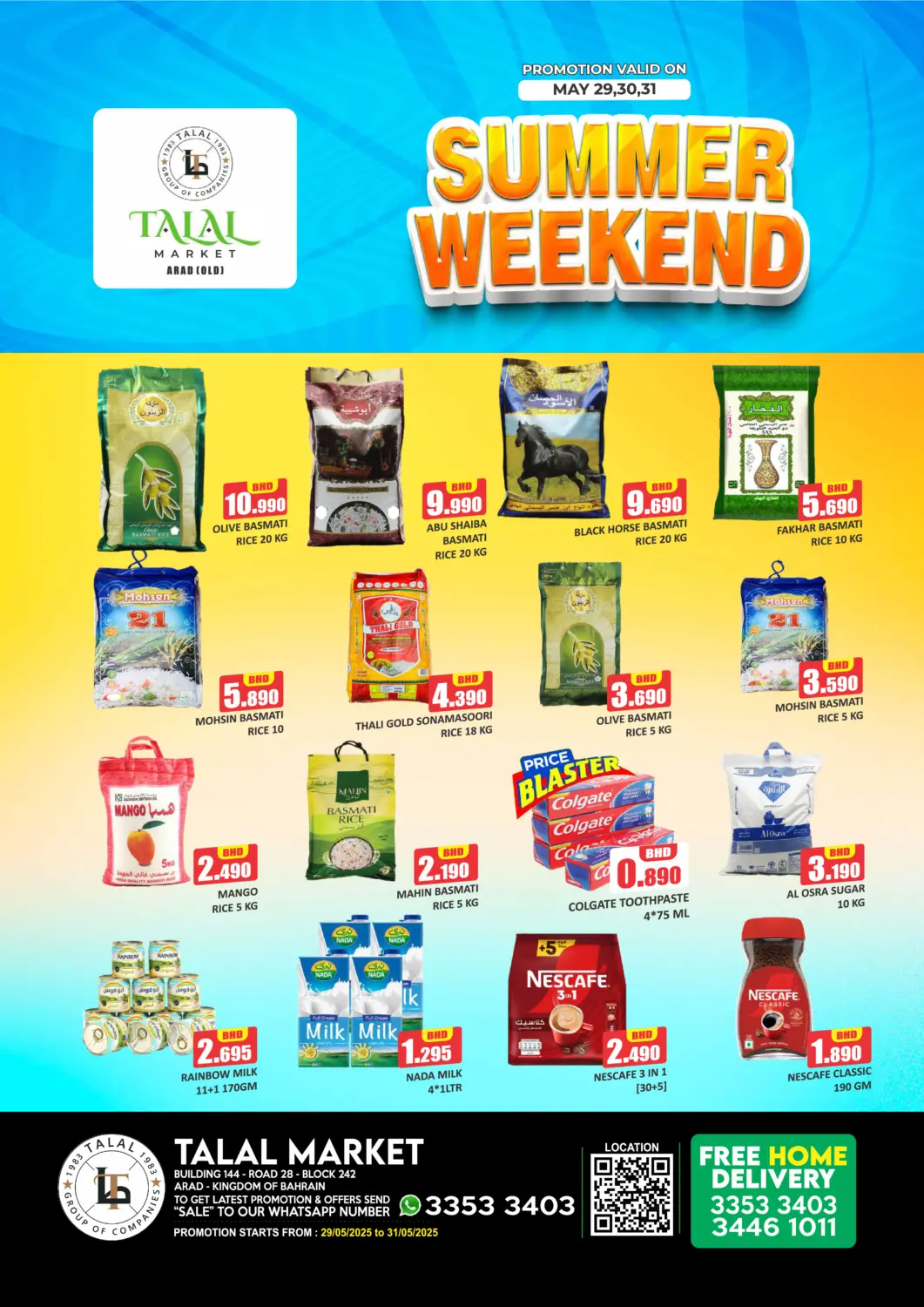 Bahrain Talal Markets offers in D4D Online. Summer Weekend @Arad Old. . Till 31st May