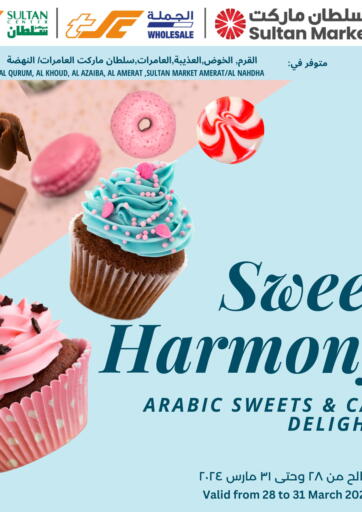 Oman - Muscat Sultan Center  offers in D4D Online. Sweet Harmony. . Till 31st March