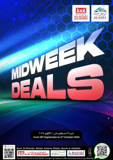 Oman - Muscat KM Trading  offers in D4D Online. Midweek Deals. . Till 2nd October