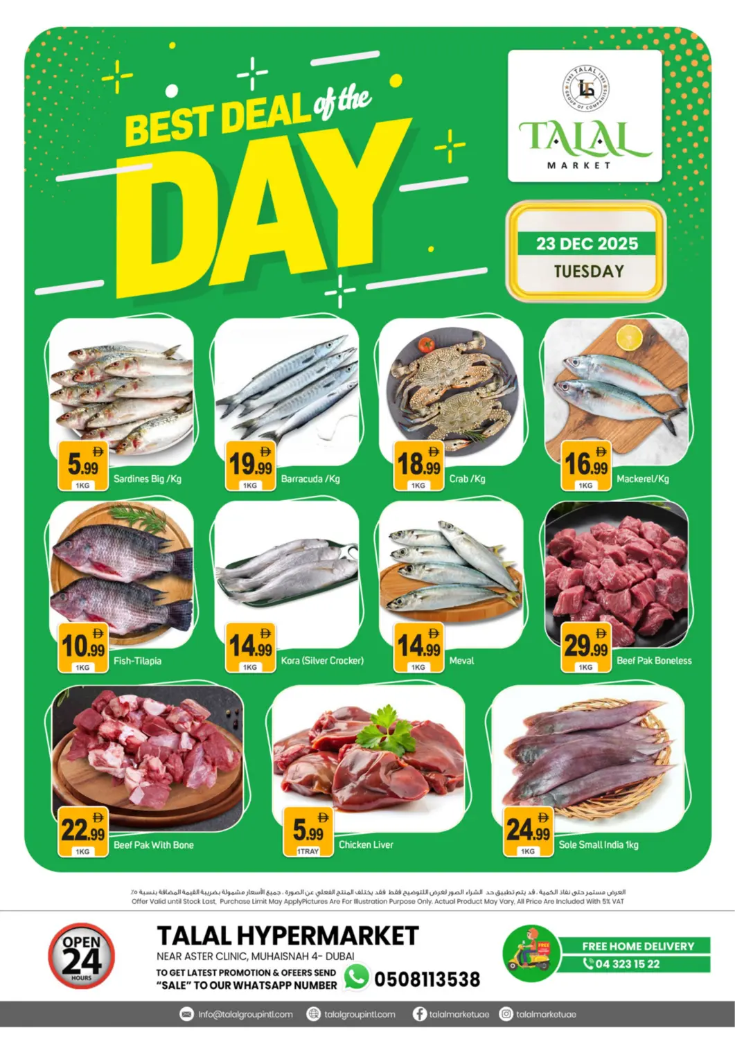 UAE - Dubai TALAL MARKET offers in D4D Online. Muhaisnah -4, Dubai. . Only On 23rd December