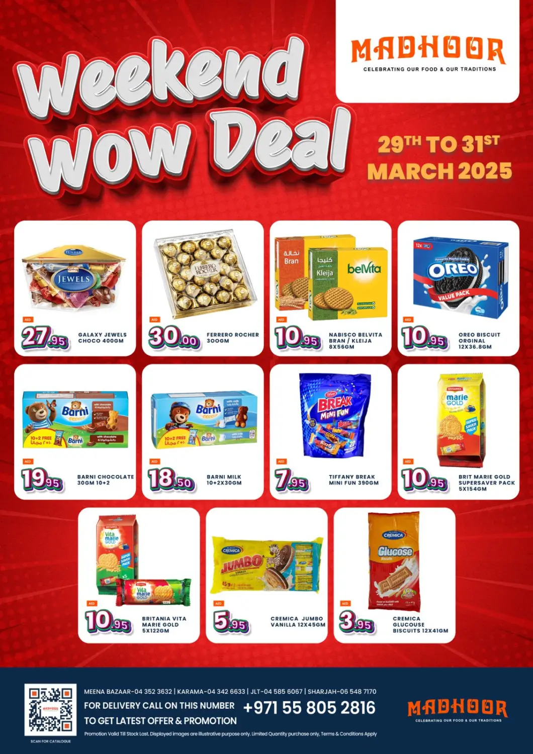 UAE - Sharjah / Ajman MADHOOR SUPERMARKET L.L.C offers in D4D Online. Weekend WOW Deal. . Till 31st March