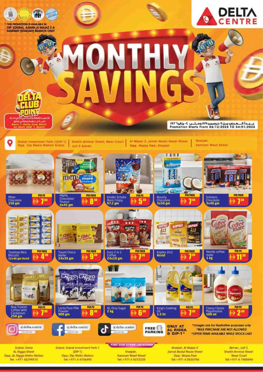 UAE - Sharjah / Ajman Delta Centre offers in D4D Online. Monthly Savings. . Till 4th January
