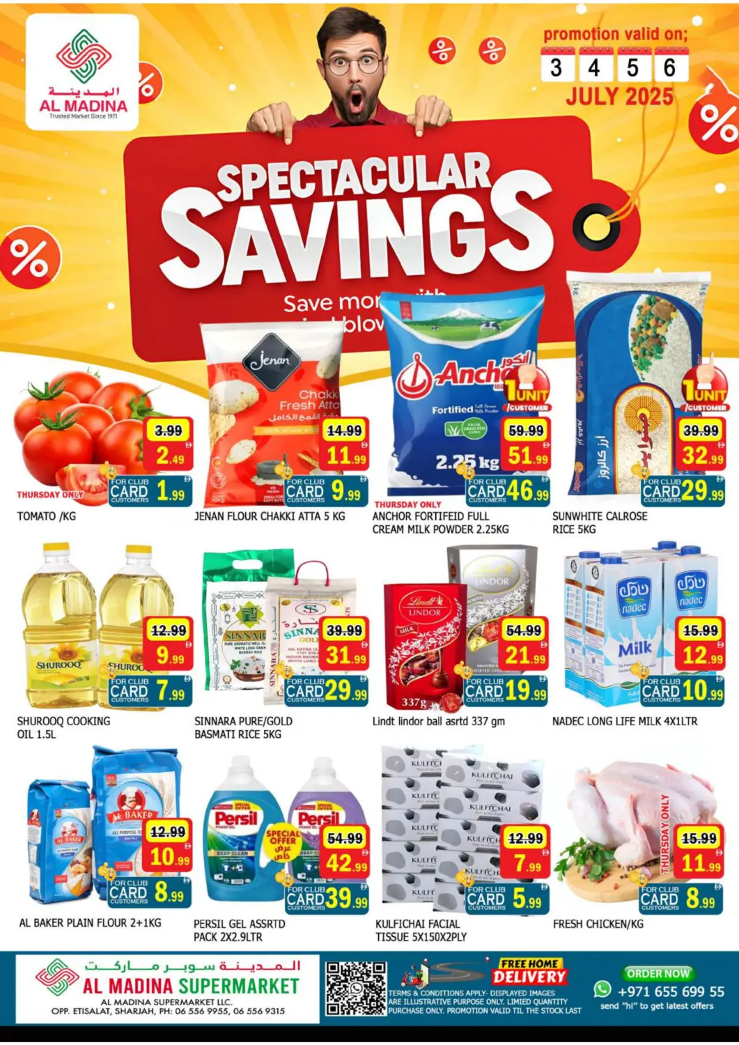 UAE - Sharjah / Ajman AL MADINA offers in D4D Online. Etisalat - Sharjah. . Till 6th July