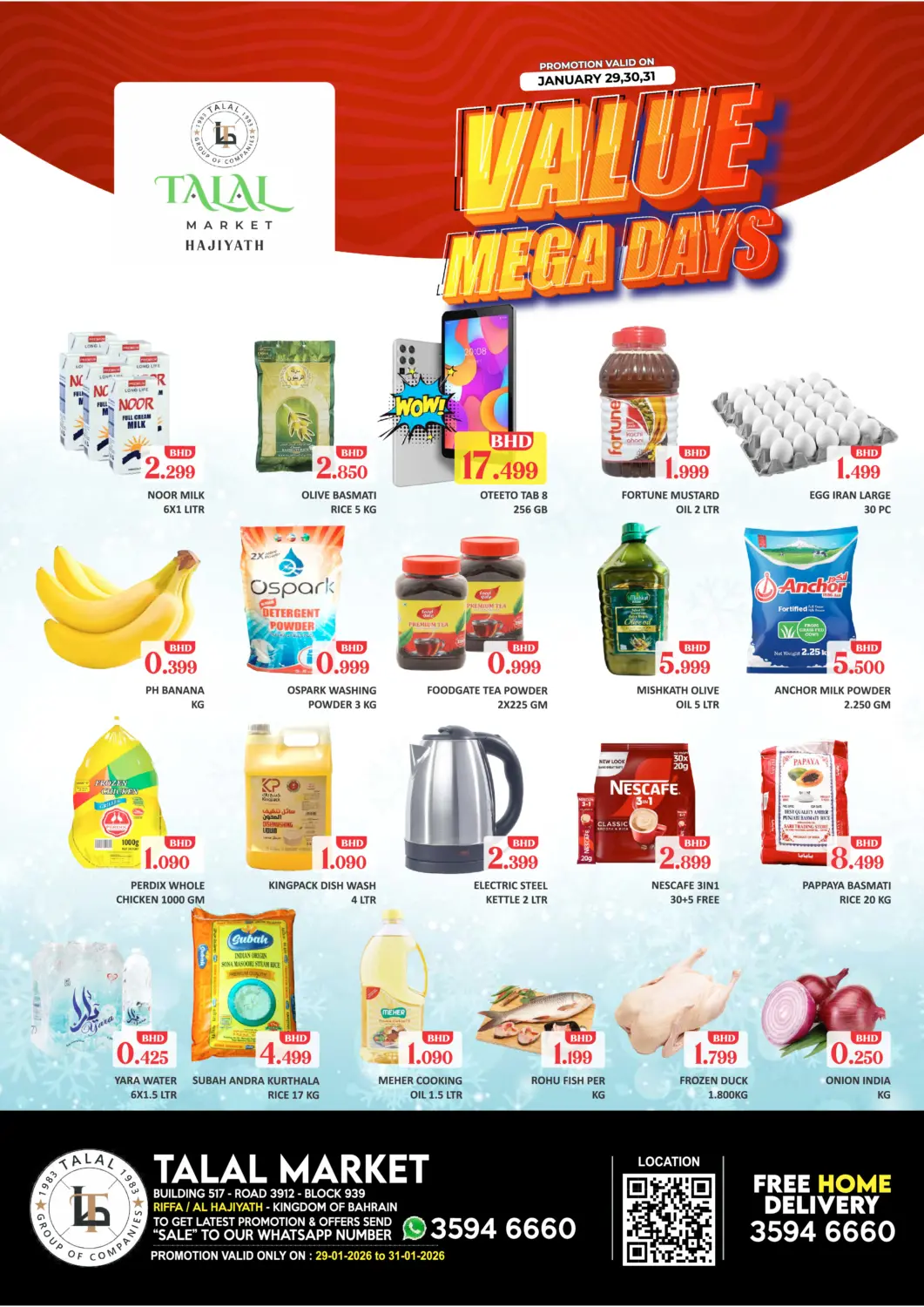 Bahrain Talal Markets offers in D4D Online. Riffa, Al Hajiyath - Value Mega Days. . Till 31st January