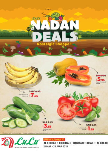KSA, Saudi Arabia, Saudi - Al Khobar LULU Hypermarket offers in D4D Online. Nadan Deals. . Till 23rd March