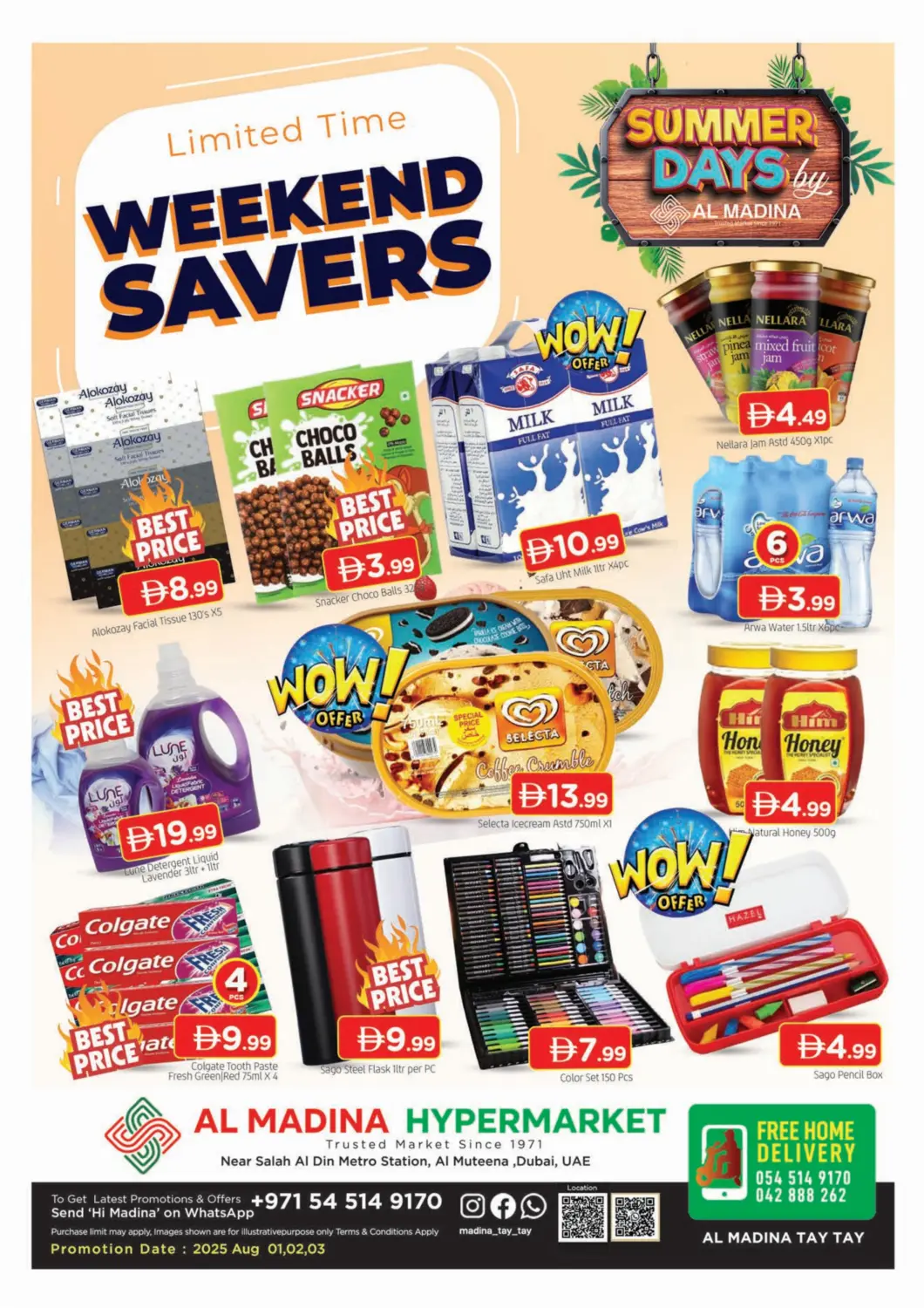 UAE - Dubai AL MADINA (Dubai) offers in D4D Online. AL MADINA - AL MUTEENA. . Till 3rd August