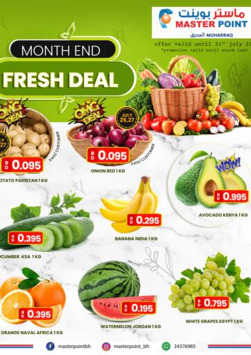 Bahrain Master Point  offers in D4D Online. Month End Fresh Deal. . Till 31st July