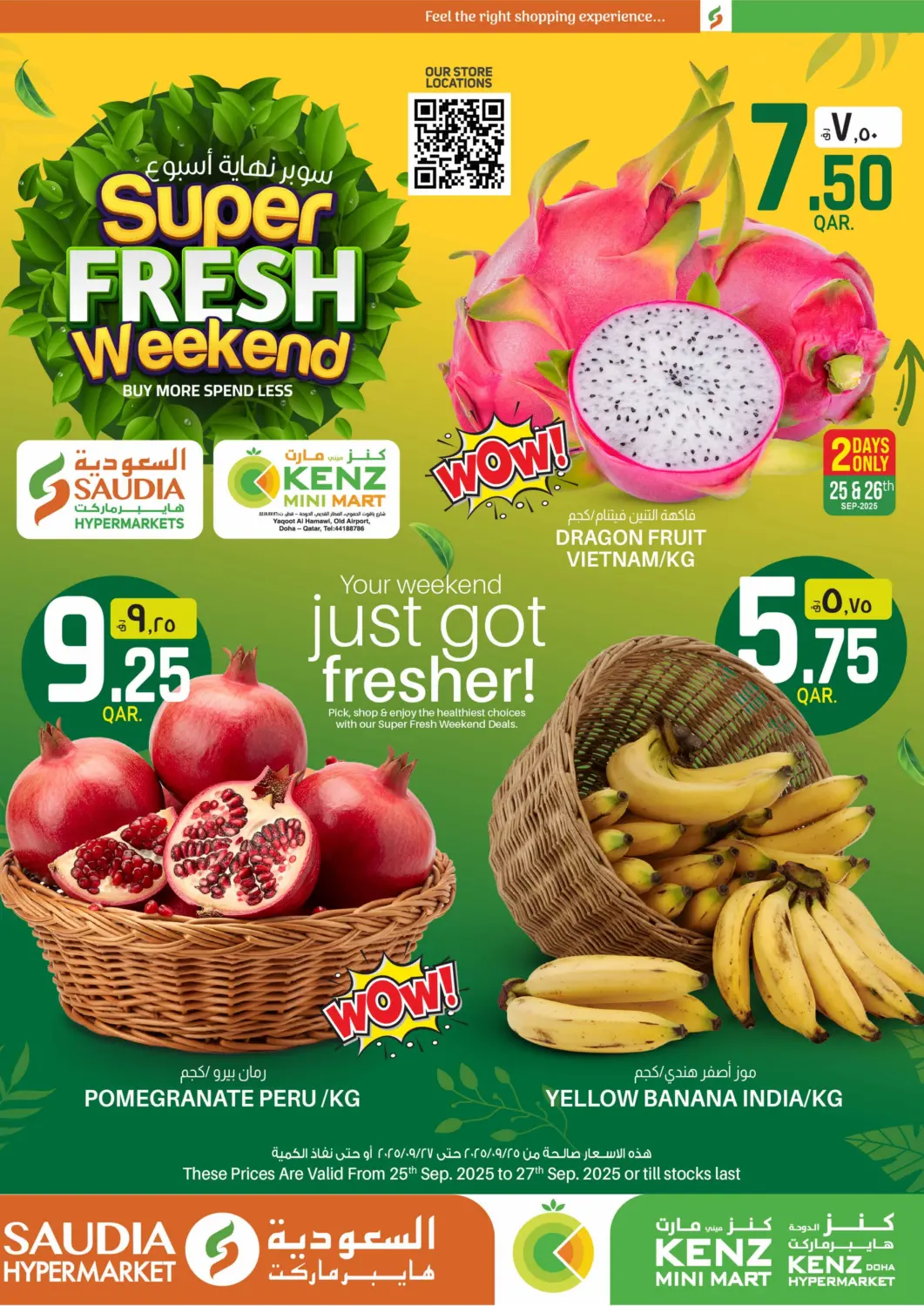 Qatar - Al Rayyan Saudia Hypermarket offers in D4D Online. Super Fresh Weekend. . Till 27th September