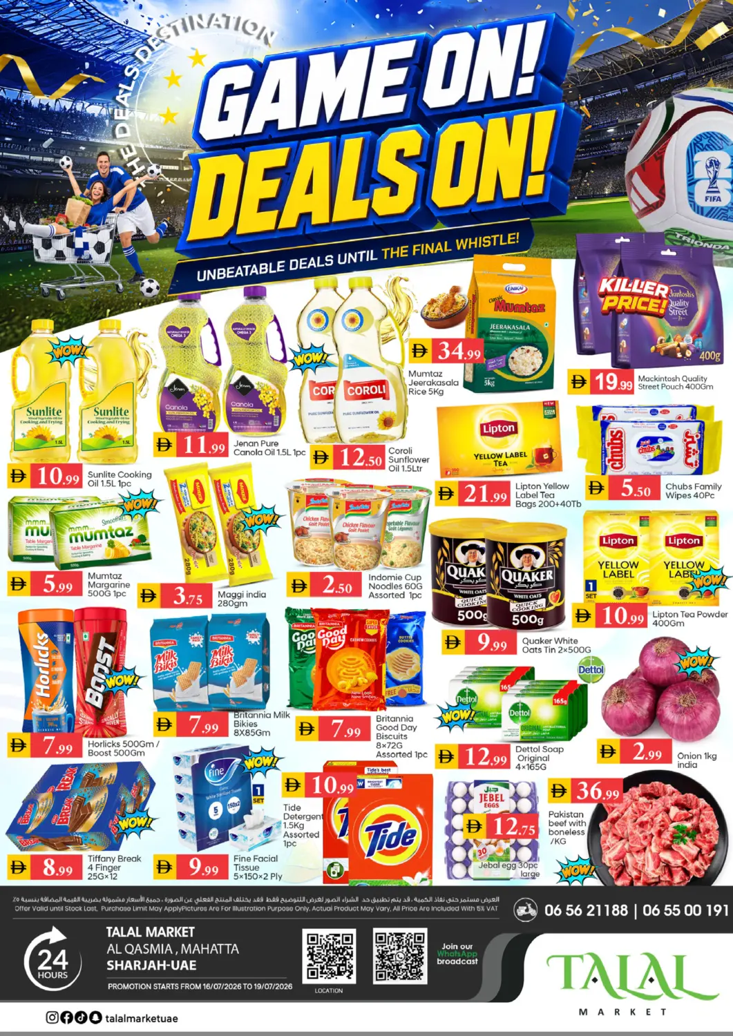 UAE - Sharjah / Ajman TALAL MARKET offers in D4D Online. Al Qasimia- Sharjah. . Till 19th July