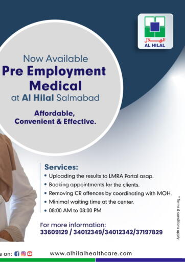 Bahrain Al Hilal Multi Speciality Medical Center offers in D4D Online. Pre Employment Medical - Now Available. . Now Available