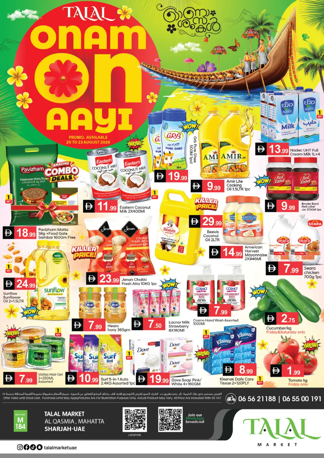 UAE - Sharjah / Ajman TALAL MARKET offers in D4D Online. Qasimiyya- Sharjah. . Till 23rd August