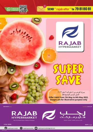 Oman - Muscat Rajab Hypermarket offers in D4D Online. Super Save. . Till 09th May