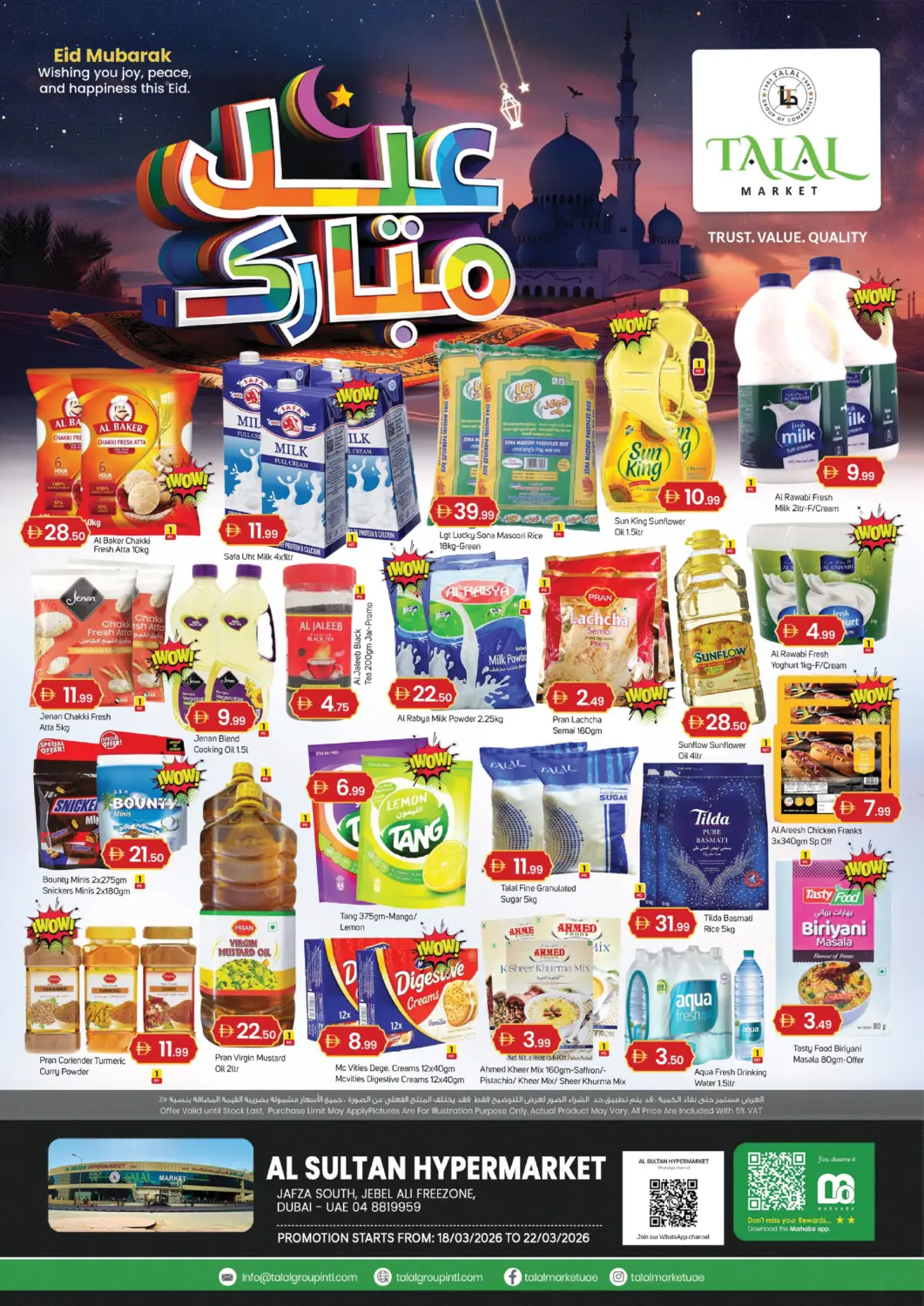 UAE - Dubai TALAL MARKET offers in D4D Online. Jebel Ali Freezone-Dubai. . Till 22nd March