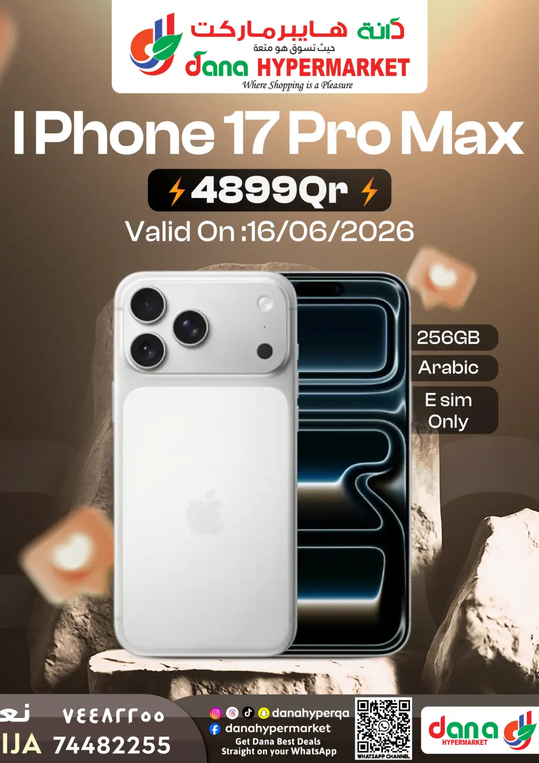 Qatar - Al Shamal Dana Hypermarket offers in D4D Online. Iphone 17 Pro Max - Nuaija. . Only On 16th June