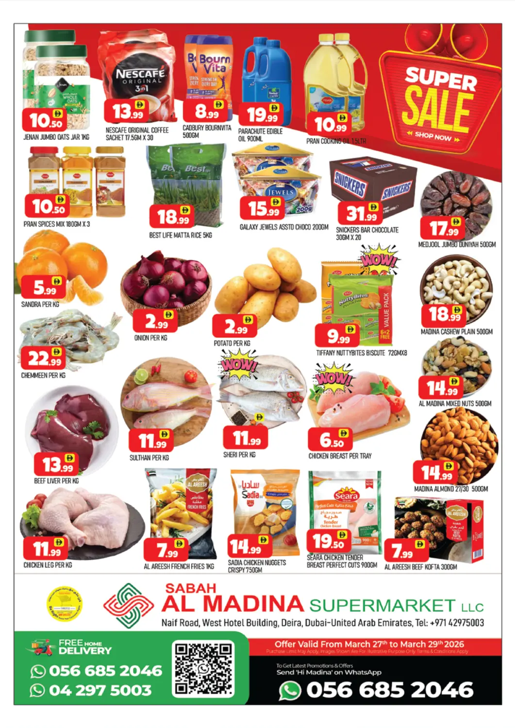 UAE - Dubai AL MADINA (Dubai) offers in D4D Online. Sabah Al Madina-Naif. . Till 29th March