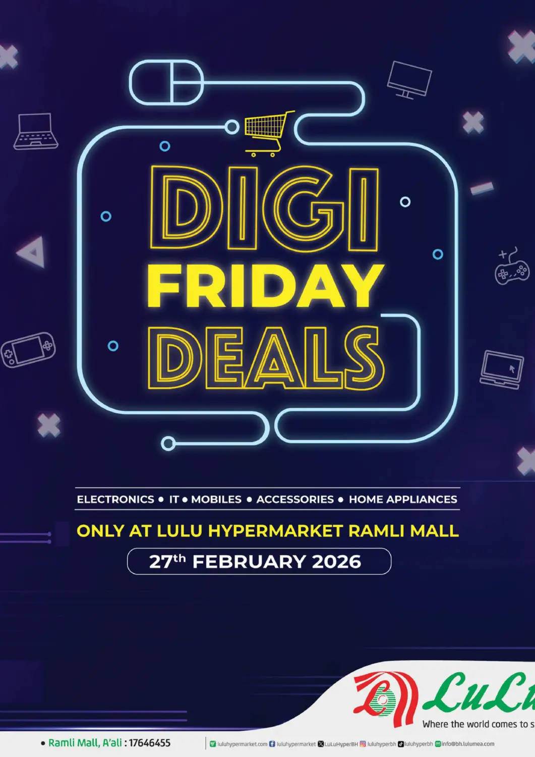 Bahrain LuLu Hypermarket offers in D4D Online. Digi Friday Deals @ Ramli Mall. . Only On 27th February