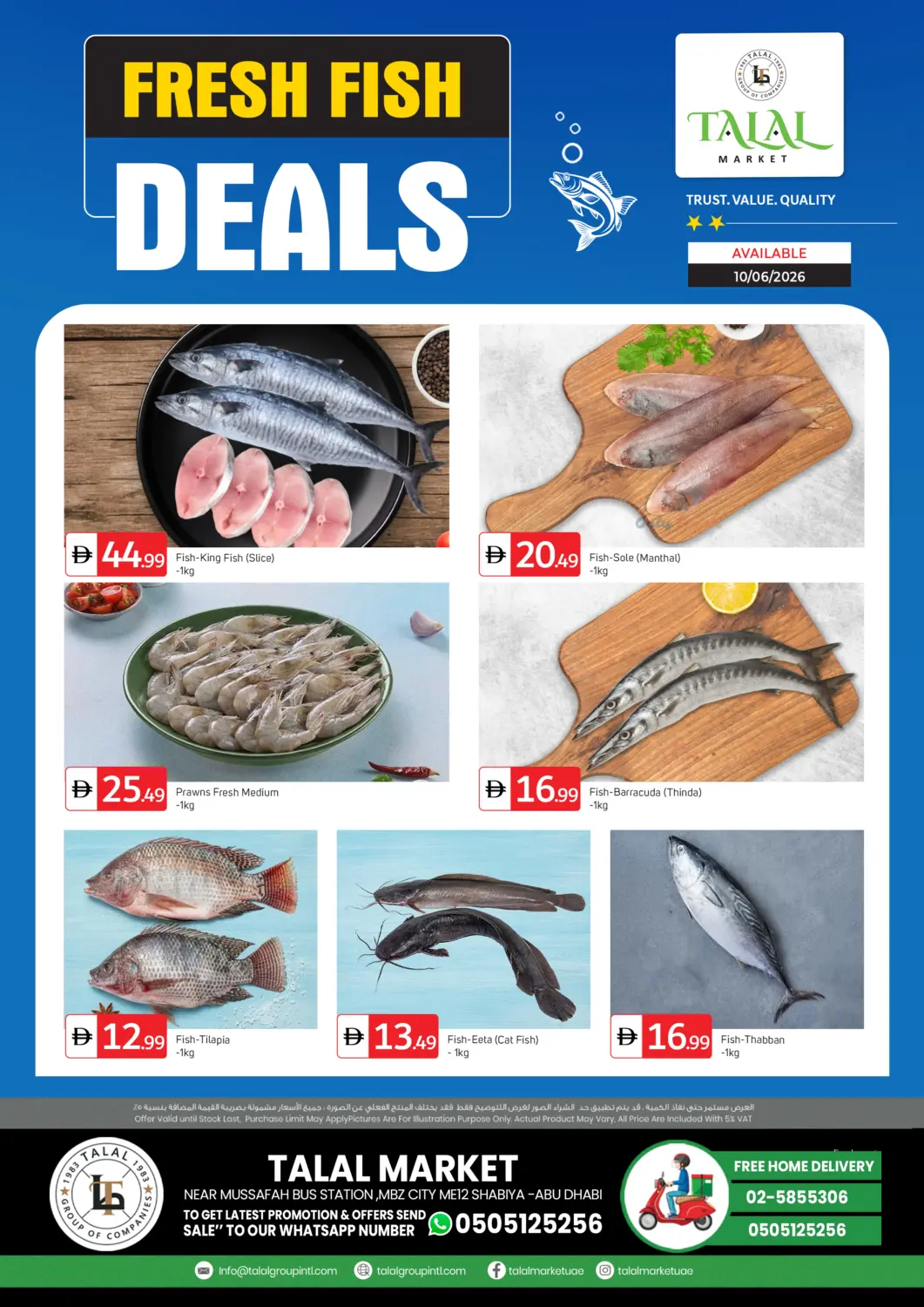 UAE - Abu Dhabi TALAL MARKET offers in D4D Online. ME-12 Shabiya , Abu Dhabi. . Only On 10th June