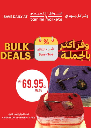 KSA, Saudi Arabia, Saudi - Jeddah Tamimi Market offers in D4D Online. Bulk Deals. . Till 30th January