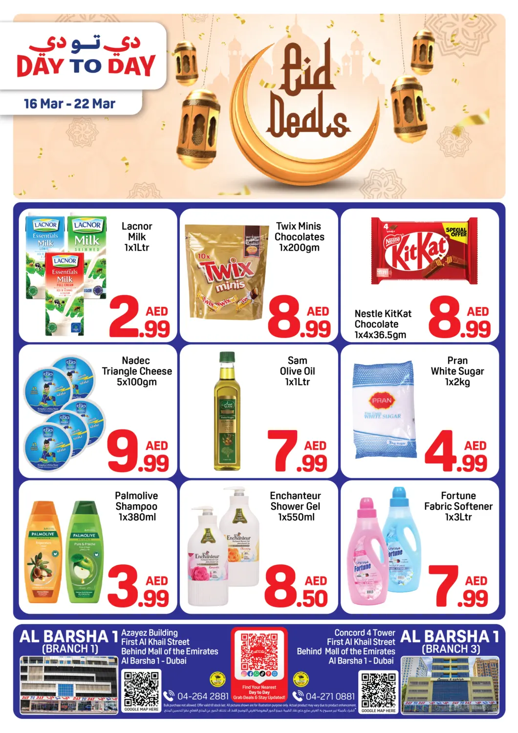 UAE - Dubai Day to Day Department Store offers in D4D Online. Al Barsha 1 (Branch 1),Al Barsha 1 (Branch 3). . Till 22nd March