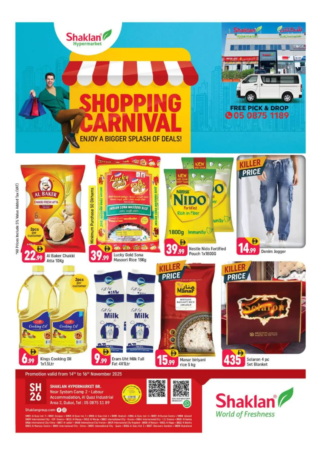 UAE - Dubai Shaklan  offers in D4D Online. Near System Camp 2 - Labour , Al Quoz Industrial Area 2. . Till 16th November