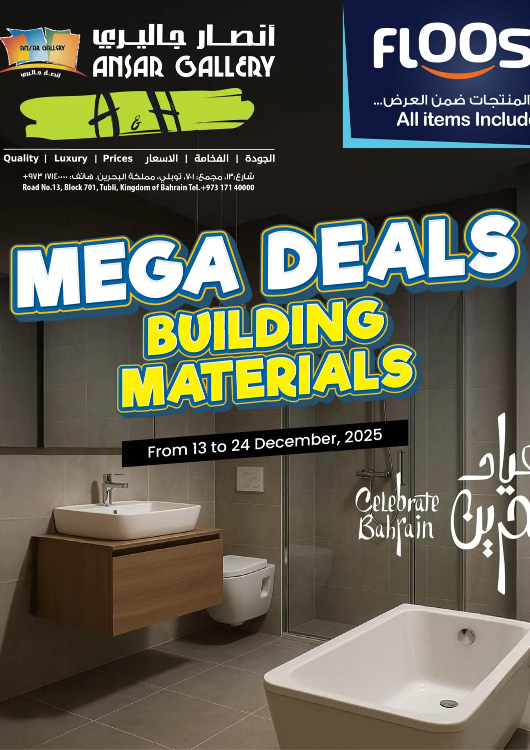 Bahrain Ansar Gallery offers in D4D Online. Mega Deals. . Till 24th December