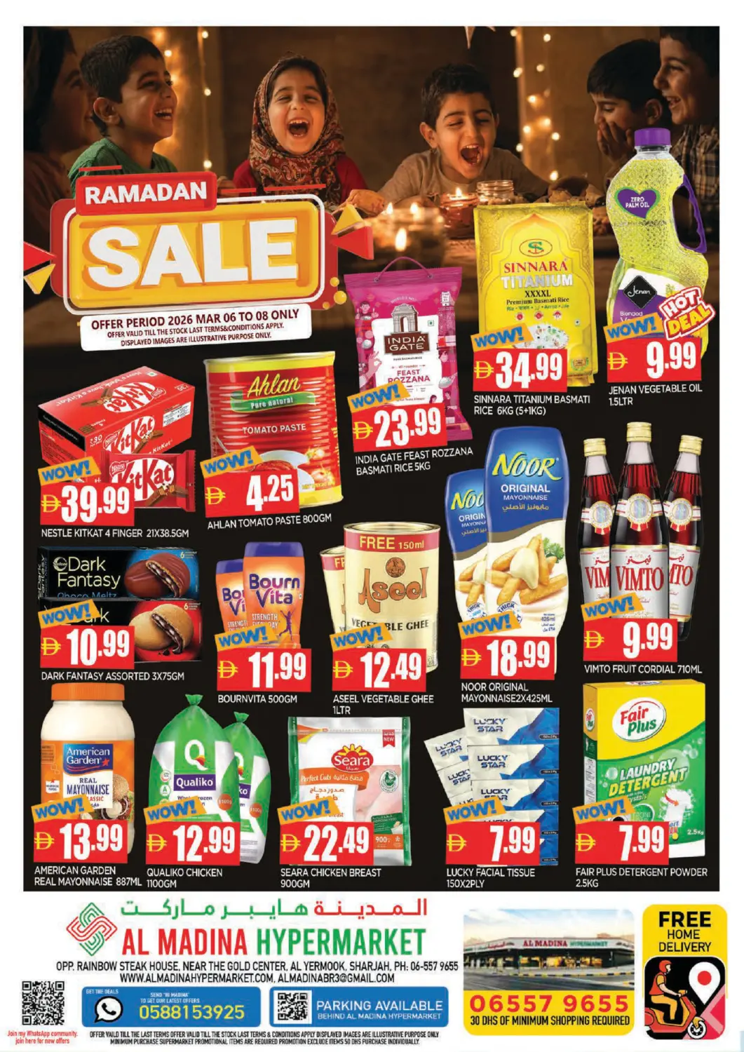 UAE - Sharjah / Ajman AL MADINA offers in D4D Online. Yermook - Sharjah. . Till 8th March