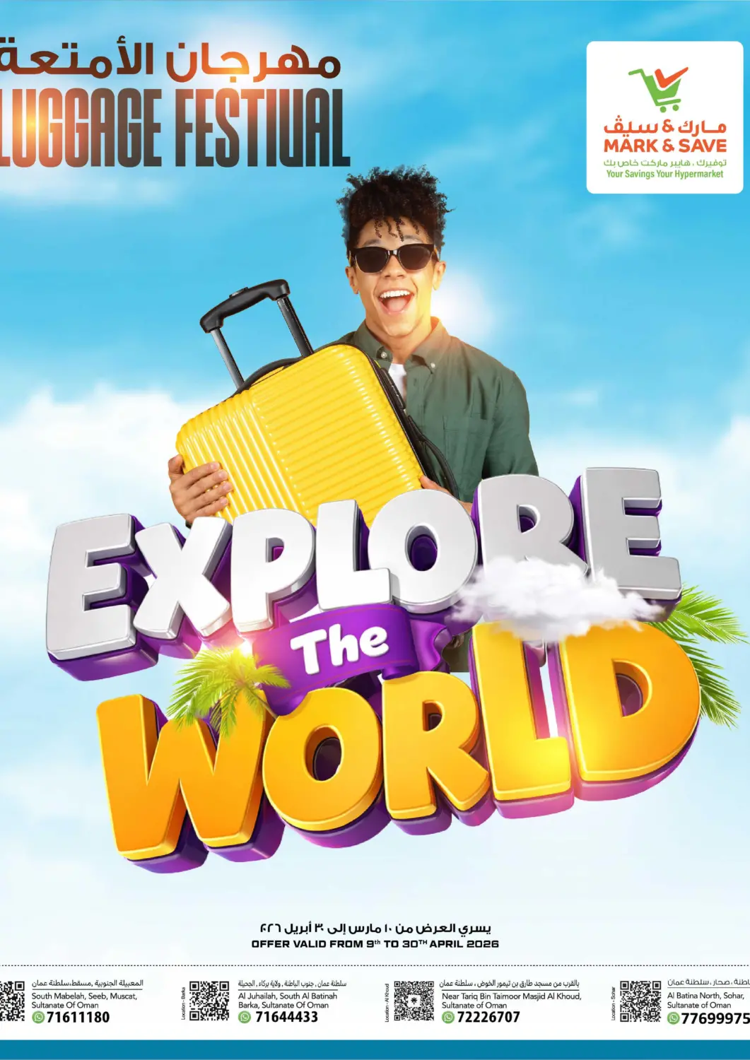 Oman - Muscat MARK & SAVE offers in D4D Online. Luggage Fest. . Till 30th April