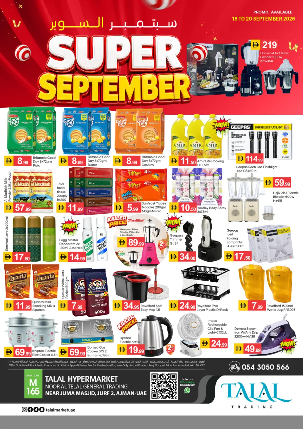 UAE - Sharjah / Ajman TALAL MARKET offers in D4D Online. Noor Al Talal jurf- Ajman. . Till 20th September