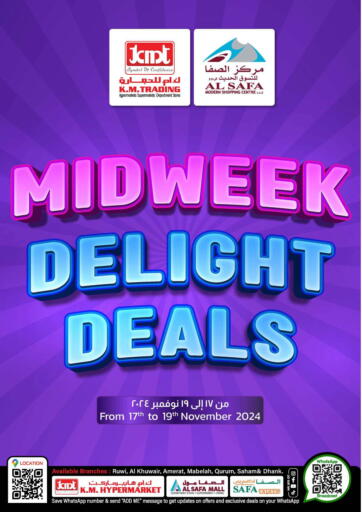 Oman - Muscat KM Trading  offers in D4D Online. Midweek Delight Deals. . Till 19th November