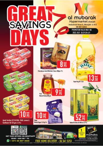 UAE - Sharjah / Ajman Al Mubarak Hypermarket Sharjah offers in D4D Online. Great saving days @ Industrial Area 3. . Till 31st July