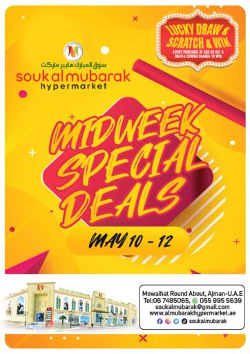 UAE - Sharjah / Ajman Souk Al Mubarak Hypermarket L L C  offers in D4D Online. Muwaihat - Mid Week Special  Deals. . Till 12th May