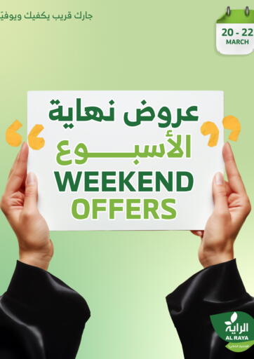 KSA, Saudi Arabia, Saudi - Jeddah Al Raya offers in D4D Online. Weekend Offers. . Till 22nd March