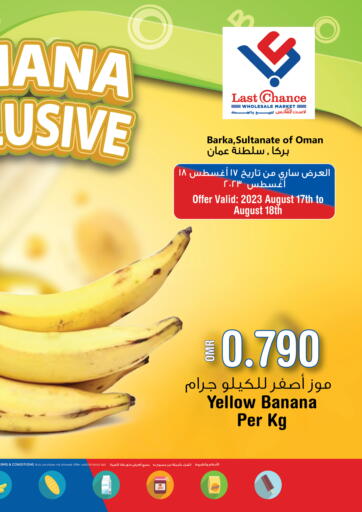 Oman - Muscat Last Chance offers in D4D Online. Banana Exclusive. . Till 18th August