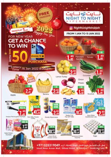 UAE - Sharjah / Ajman NIGHT TO NIGHT DEPARTMENT STORE offers in D4D Online. Happy New Year 2022. . Till 15th January