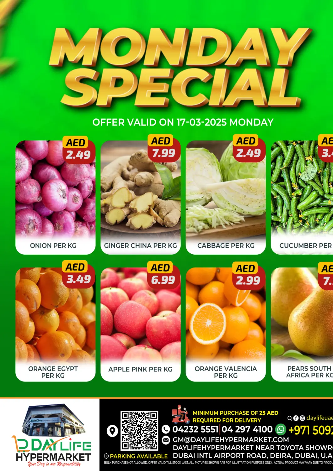 UAE - Dubai Daylife Hypermarket LLC offers in D4D Online. Monday Special. . Only On 17th March