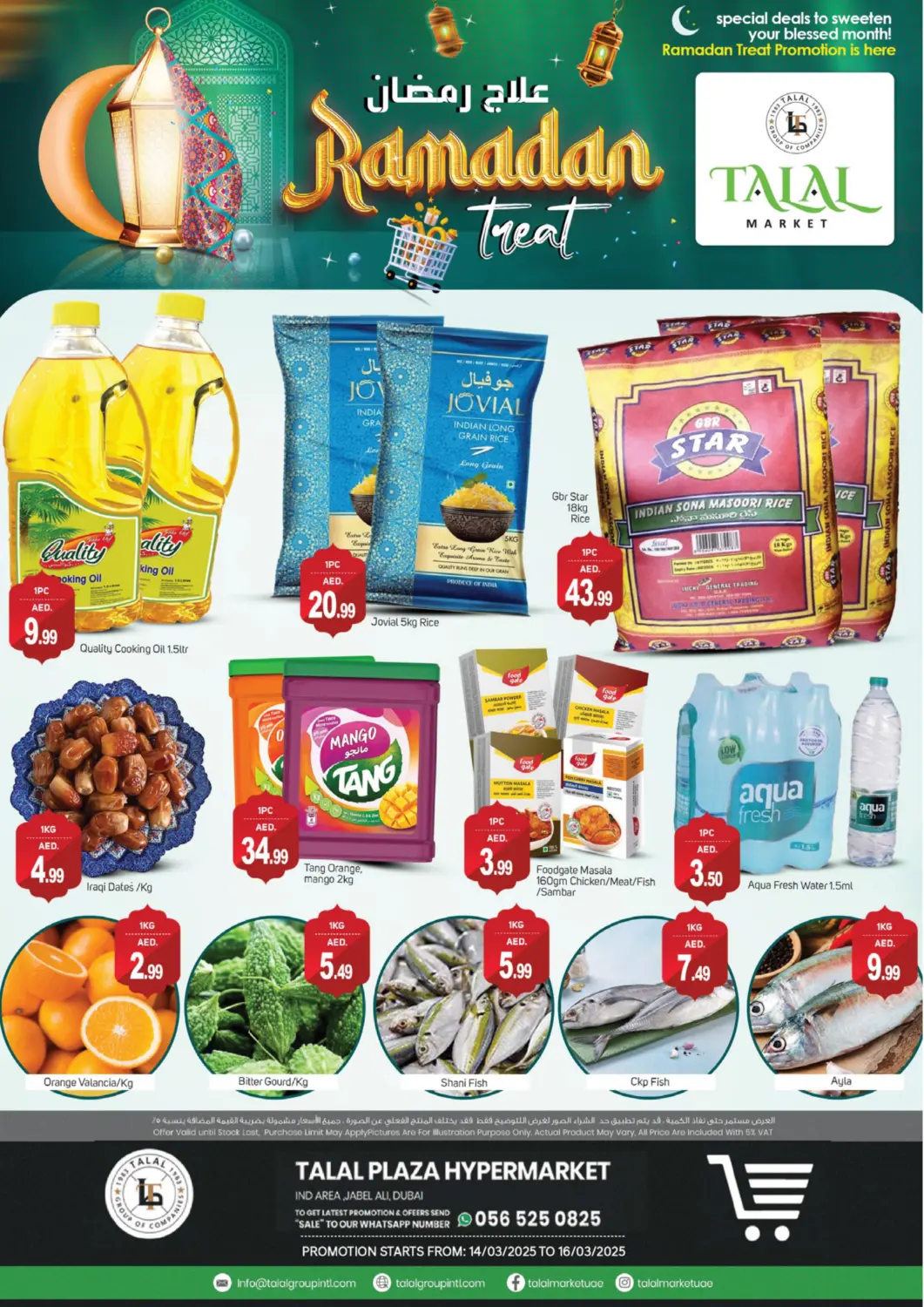 UAE - Dubai TALAL MARKET offers in D4D Online. Jabal Ali - Dubai. . Till 16th March