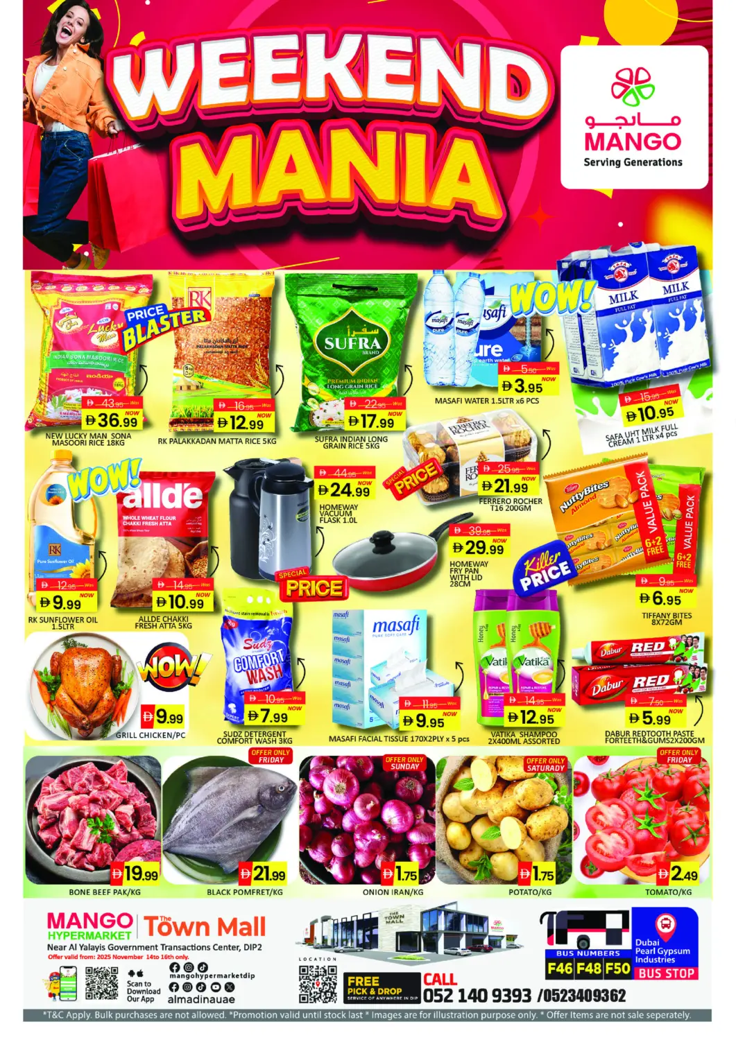 UAE - Dubai Mango Hypermarket LLC offers in D4D Online. Town Mall, DIP- Dubai. . Till 16th November