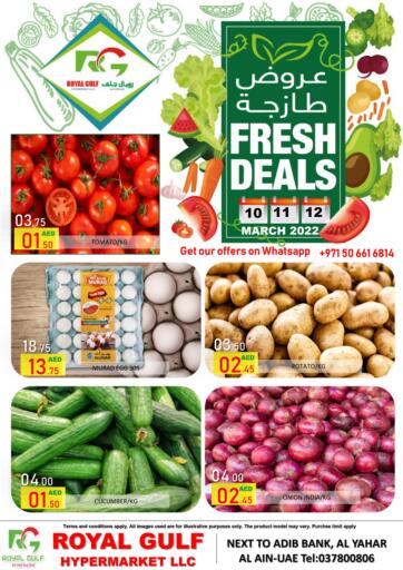 UAE - Al Ain ROYAL GULF HYPERMARKET LLC offers in D4D Online. Fresh Deals. . Till 12th March