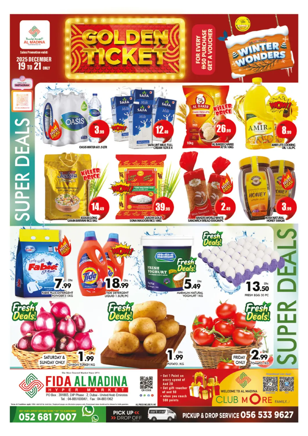 UAE - Dubai AL MADINA (Dubai) offers in D4D Online. Fida Al Madina - DIP 2. . Till 21st December