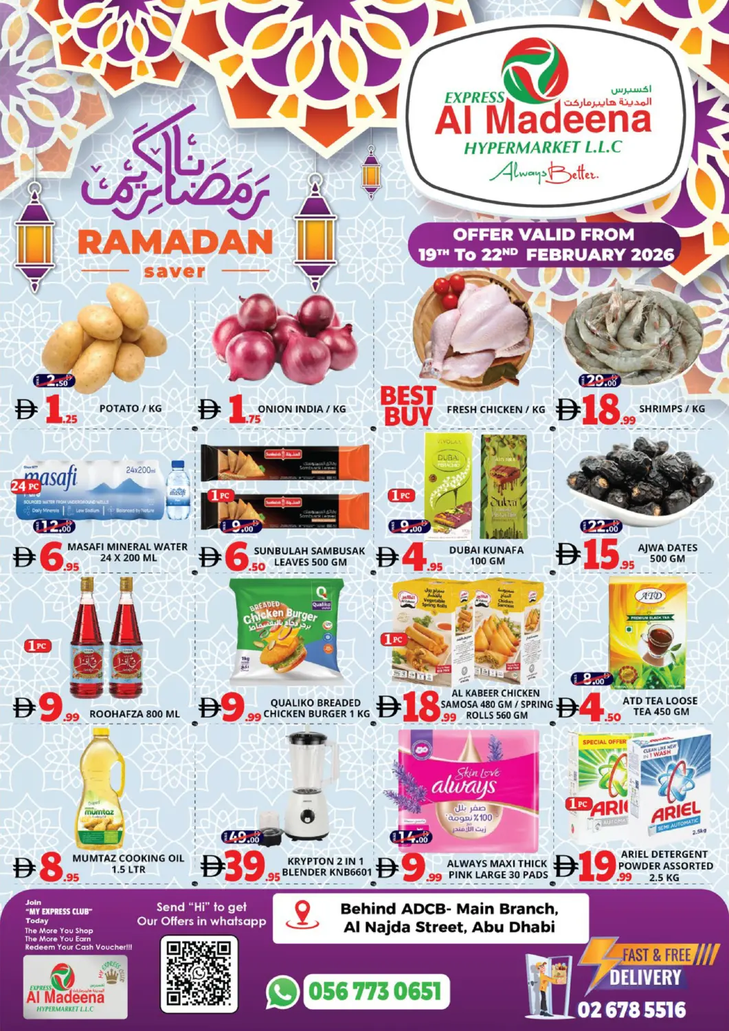 UAE - Abu Dhabi EXPRESS AL MADEENA HYPERMARKET LLC offers in D4D Online. Al Najda Street,Abu Dhabi. . Till 22nd February
