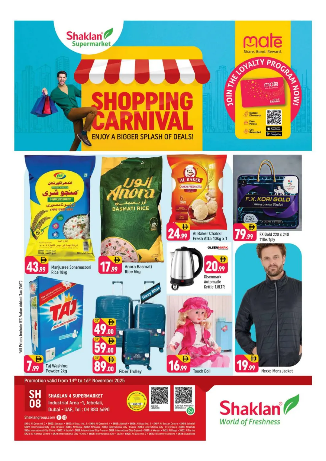 UAE - Dubai Shaklan  offers in D4D Online. Jebel Ali Ind Area1- Dubai. . Till 16th November