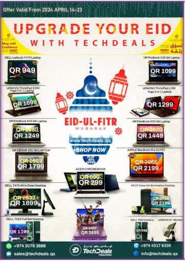 Qatar - Al Daayen Tech Deals Trading offers in D4D Online. UPGRADE YOUR EID WITH TECH DEALS. . Till 23rd April