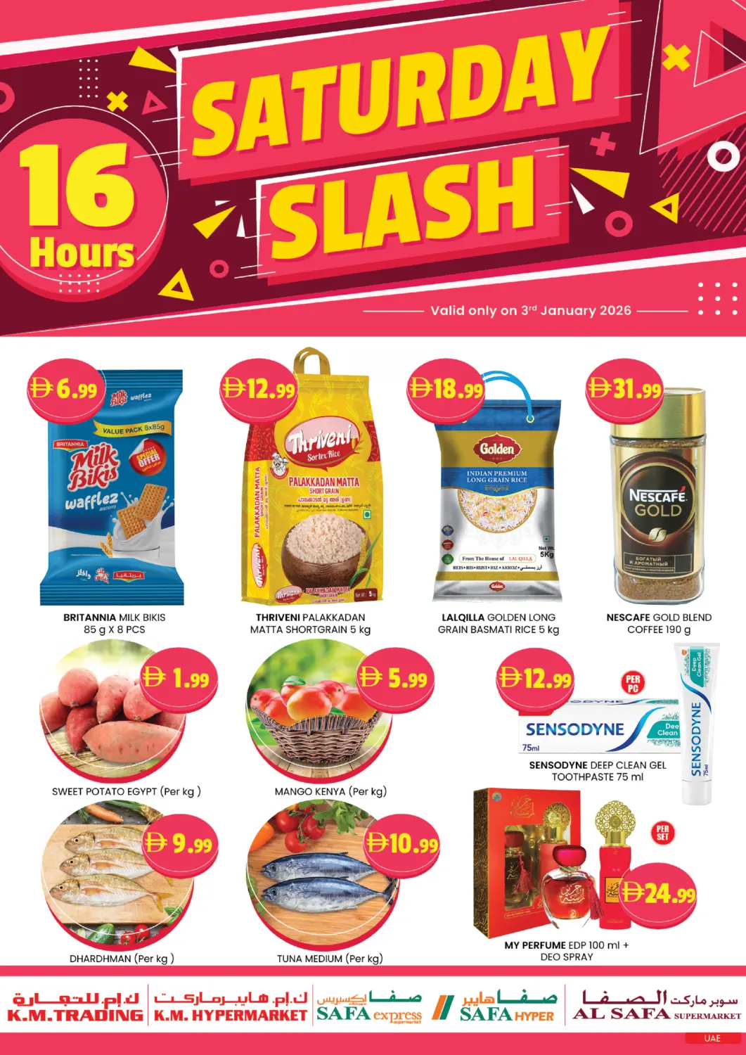 UAE - Dubai K M Trading  offers in D4D Online. SATURDAY SLASH (16 HRS) 3RD JANUARY 2026. . Only On 3rd January