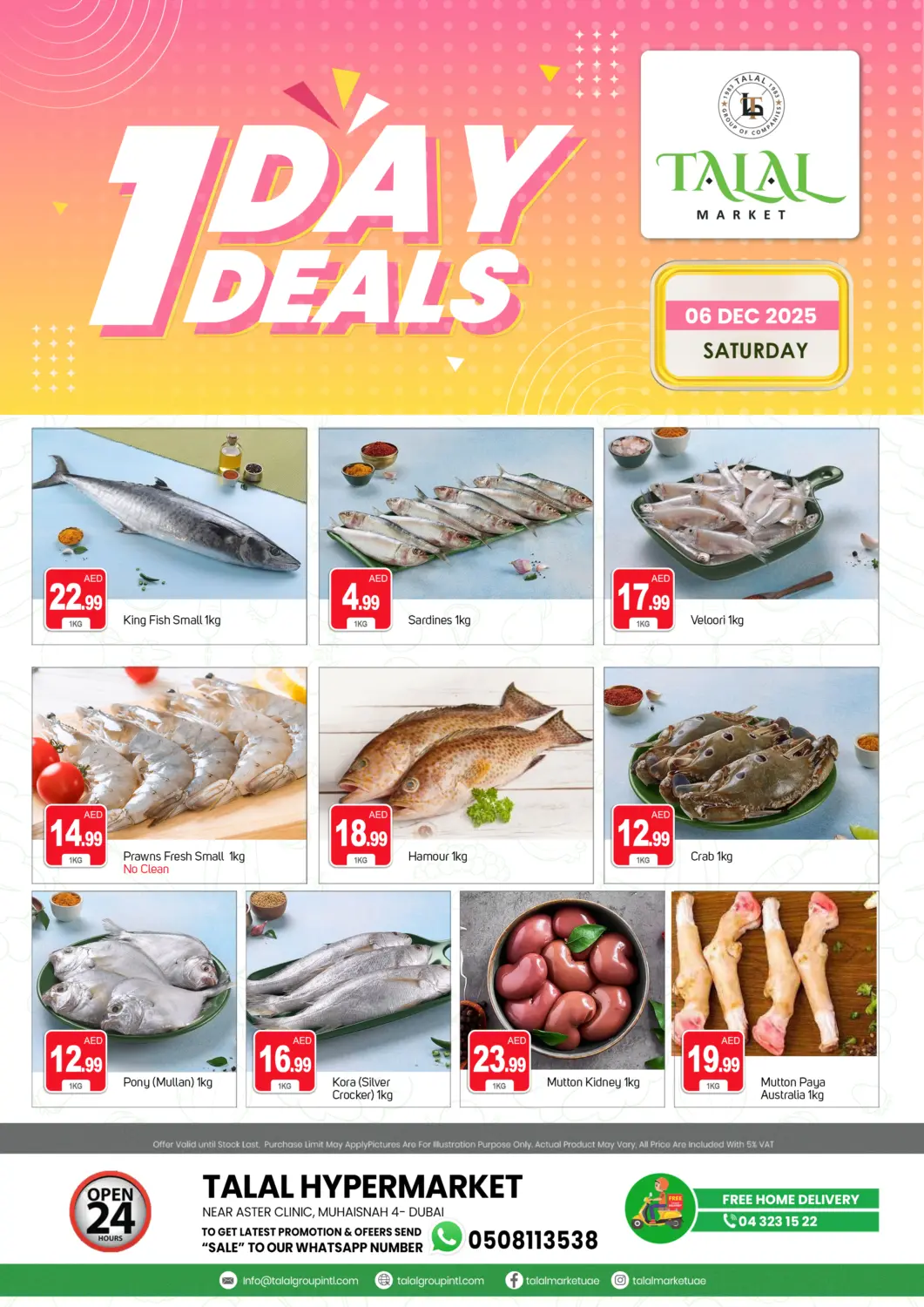UAE - Dubai TALAL MARKET offers in D4D Online. Muhaisnah 4, Dubai. . Only On 6th December