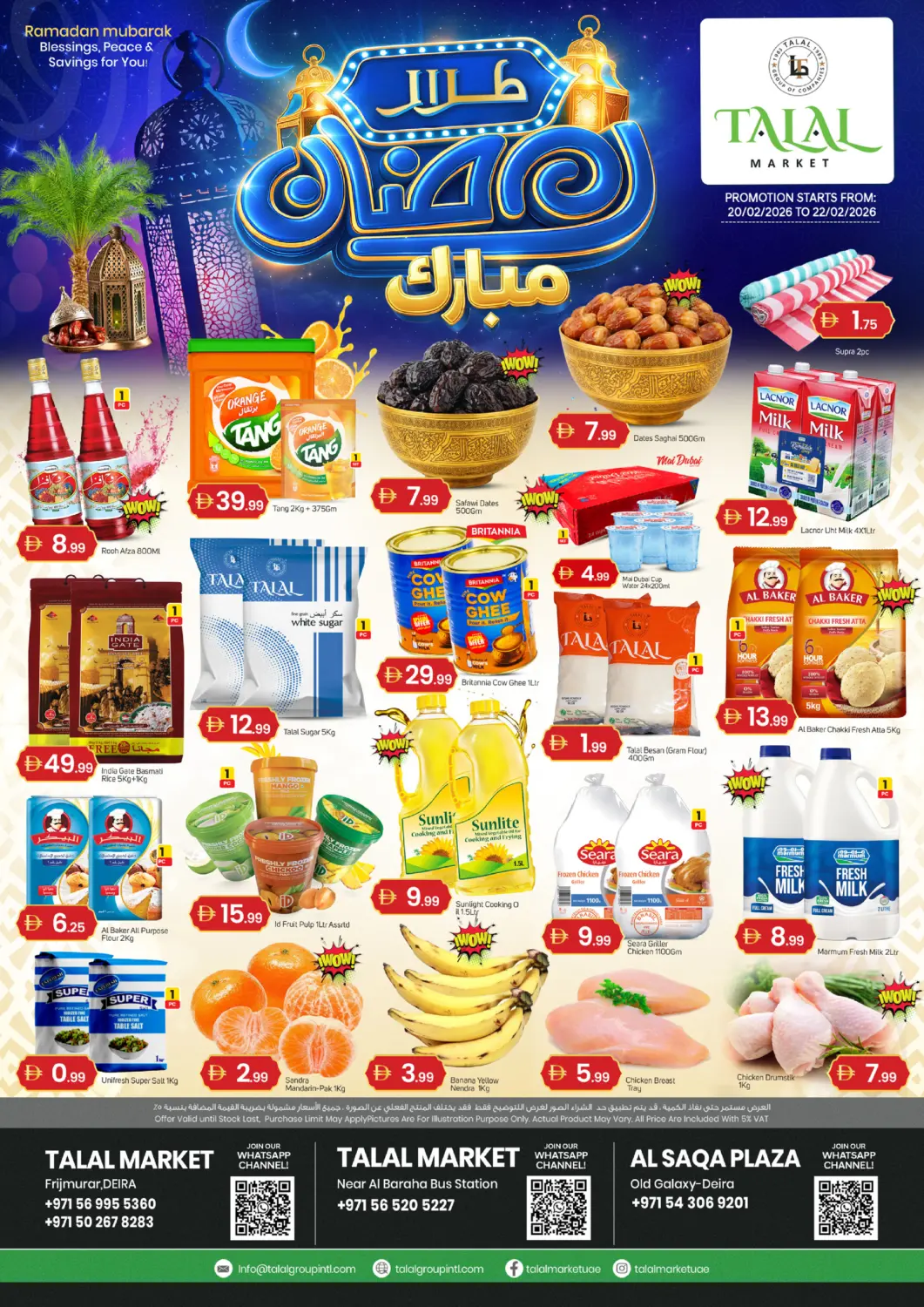 UAE - Dubai TALAL MARKET offers in D4D Online. Frijmurar, Al Barsha Bus Station, Al Saqa Plaza. . Till 22nd February